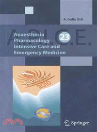 Anaesthesia, Pharmacology, Intensive Care and Emergency A.P.I.C.E. ─ Proceedings of the 23rd Postgraduate Course in Critical Care Medicine Catania, Italy - November 5-7, 2010