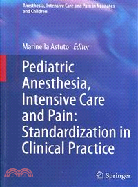 Standardization in Clinical Practice—Anesthesia and Intensive Care in Neonates and Children (Series Title)