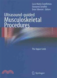 Ultrasound-Guided Musculoskeletal Procedures ─ The Upper Limb