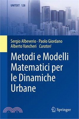 Metodi E Modelli Matematici Per Le Dinamiche Urbane
