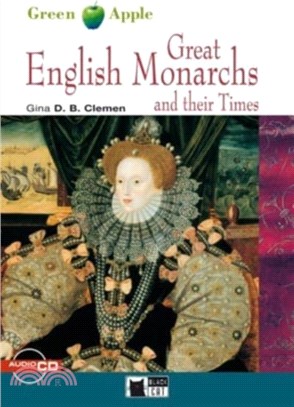 Green Apple：Great English Monarchs and their Times + audio CD