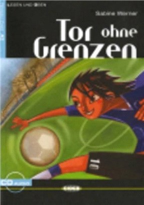 Lesen und Uben：Tor ohne Grenzen + CD