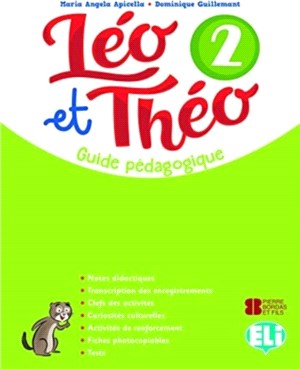 Leo et Theo：Teacher's Guide + audio CDs (2) + DVD 2