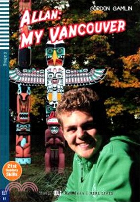 ELi Teen Readers Pack 3: Real Lives: Allan: My Vancouver (w/ELi Link APP)