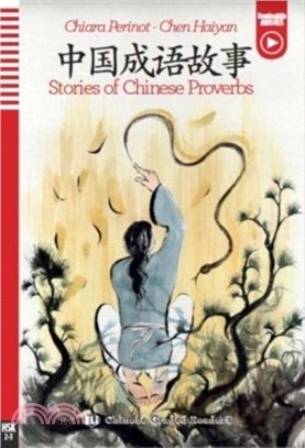 ELI Chinese Graded Readers：Stories of Chinese Proverbs + downloadable audio