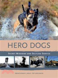 Hero Dogs ─ Secret Missions and Selfless Service