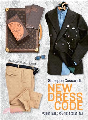 New dress code :fashion rules for the modern man /