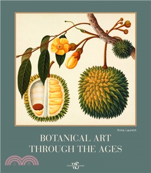 Botanical Art：From Renaissance Herbaria to the 19th Century