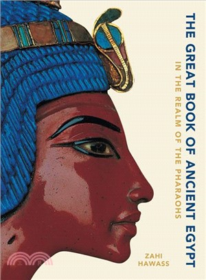 The Great Book of Ancient Egypt ― In the Realm of the Pharaohs