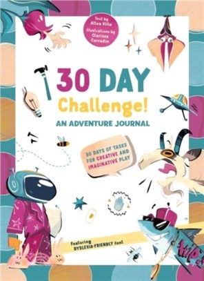 30 Day Challenge：An Adventure Journal - 30 Days of Tasks for Creative and Imaginative Play