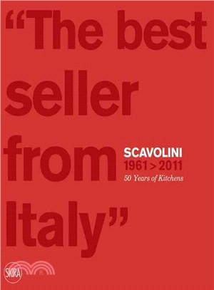 Scavolini 1961 - 2011: 50 Years of Kitchens: \