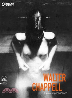 Walter Chappell: Eternal Impermanence