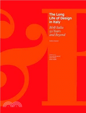 The Long Life of Design in Italy: B&B Italia 50 Years and Beyond