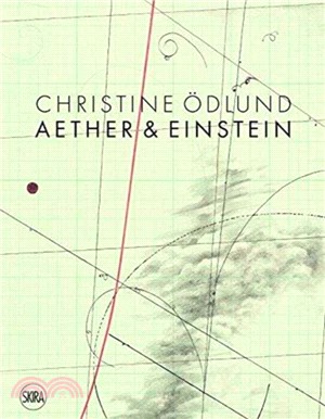 Christine Ödlund: Aether & Einstein
