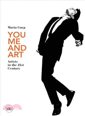 You, Me and Art: Artists in the 21st Century