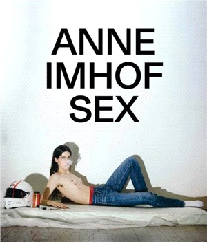 Anne Imhof：Sex