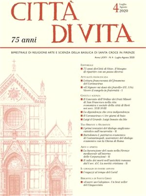 Città Di Vita - A. LXXV, N. 4, Luglio-Agosto 2020: Bimestrale Di Religione Arte E Scienza Della Basilica Di Santa Croce in Firenze