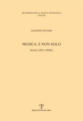 Musica, E Non Solo: Scritti (2011-2020)