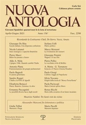 Nuova Antologia - A. CLVI, N. 2298, Aprile-Giugno 2021: Rivista Di Lettere, Scienze Ed Arti. Serie Trimestrale Fondata Da Giovanni Spadolini