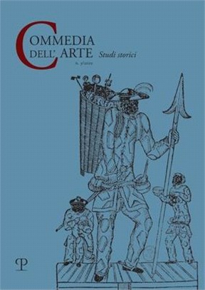 Commedia Dell'arte - Nuova Serie, N. 3, 2020: Studi Storici