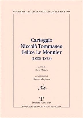 Carteggio Niccolò Tommaseo - Felice Le Monnier: (1835-1873)