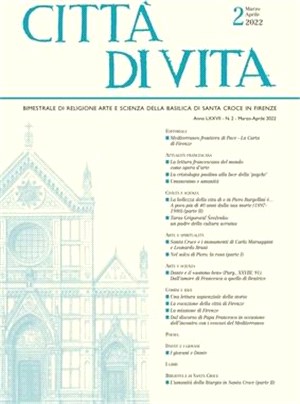 Città Di Vita - A. LXXVII, N. 2, Marzo-Aprile 2022: Bimestrale Di Religione Arte E Scienza Della Basilica Di Santa Croce in Firenze