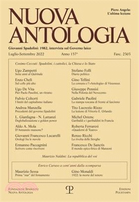 Nuova Antologia - A. CLVII, N. 2303, Luglio-Settembre 2022: Rivista Di Lettere, Scienze Ed Arti. Serie Trimestrale Fondata Da Giovanni Spadolini
