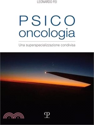 Psico-Oncologia: Una Superspecializzazione Condivisa