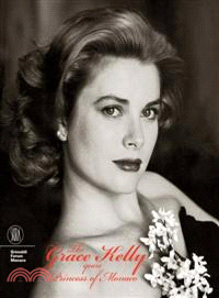 The Grace Kelly Years―Princess of Monaco