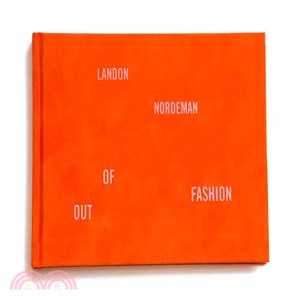 Landon Nordeman: Out of Fashion