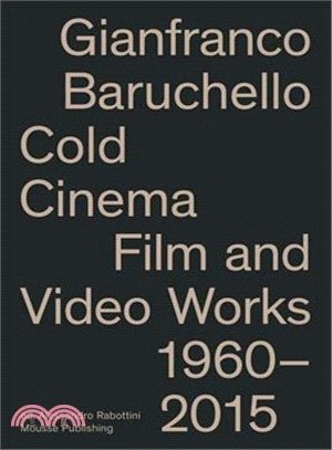 Gianfranco Baruchello ― Cold Cinema: Film and Video Works, 1960-2015