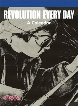 Revolution Every Day ― A Calendar