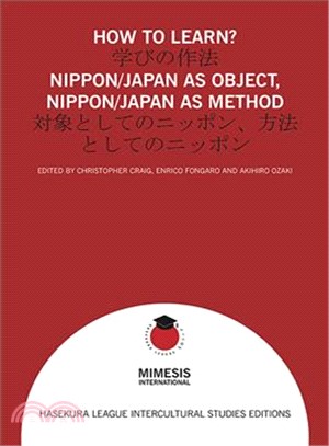 How to Learn? ― Nippon/Japan As Object, Nippon/Japan As Method