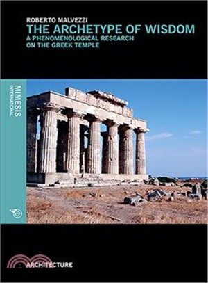 The Archetype of Wisdom ― A Phenomenological Research on the Greek Temple