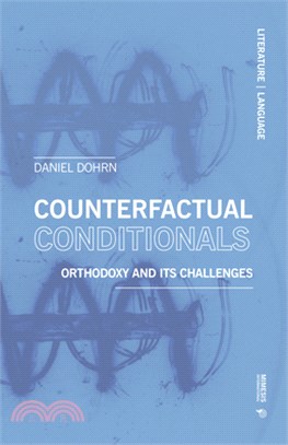 Counterfactual Conditionals: Orthodoxy and Its Challenges