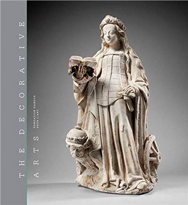The Decorative Arts: Volume 1: Sculptures, enamels, maiolicas and tapestries