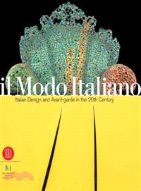 Il Modo Italiano—Italian Design And Avant-garde in the 20th Century