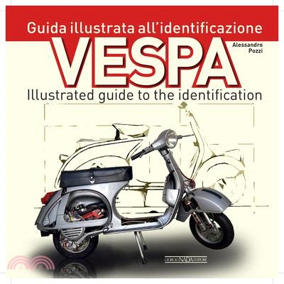 Vespa: Guida Illustrata All'identificazione/Illustrated Guide to the Identification