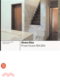 Alvaro Siza―Private Houses 1954-2004