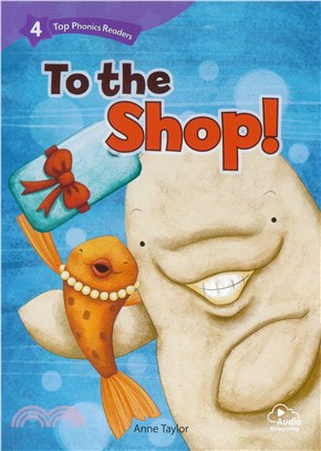 Top Phonics Readers 4 : To the Shop! (Audio APP)