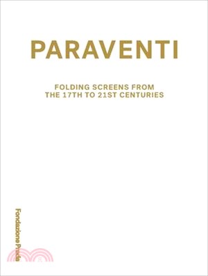 Paraventi: Folding Screens from the 17th to 21st Century