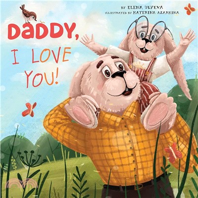 Daddy I Love You!