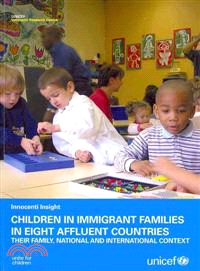Children in Immigrant Families in Eight Affluent Countries