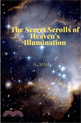 The Secret Scrolls of Heaven's Illumination