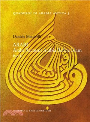 Arabi ─ Arabs Recount Arabia Before Islam