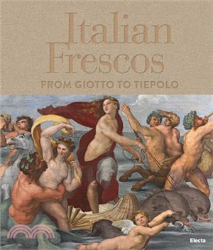 Italian Frescos ― From Giotto to Tiepolo