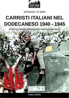 Carristi italiani nel Dodecaneso 1940-1945