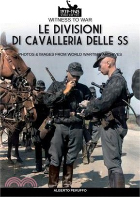 Le divisioni di cavalleria delle SS