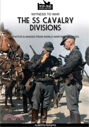 The SS Cavalry Divisions