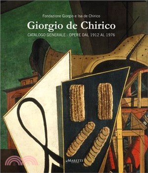 Giorgio de Chirico: Catalogo Generale. Opere Dal 1912-1976.